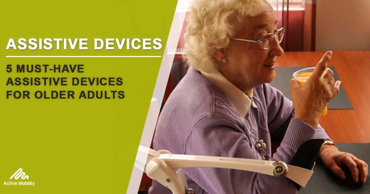 5 Must-Have Assistive Devices for Older Adults